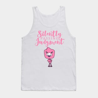 Silently Passing Judgement Tank Top